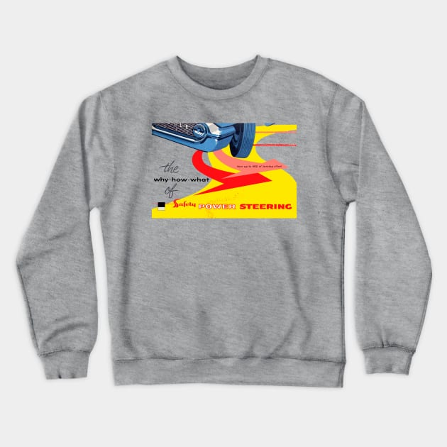 SAFETY POWER STEERING - brochure Crewneck Sweatshirt by Throwback Motors